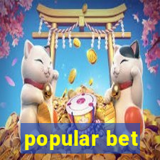 popular bet